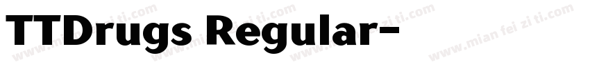 TTDrugs Regular字体转换